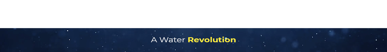 A Water Revolution