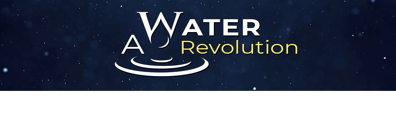 A Water Revolution